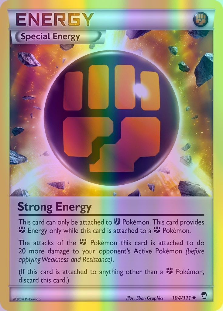 Strong Energy - 104/111 (FFI) Uncommon - Near Mint Reverse Holofoil