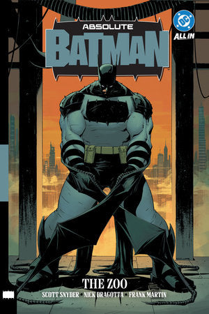 Absolute Batman Vol. 1: The Zoo Hardcover