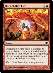 Quenchable Fire (CON-C)
