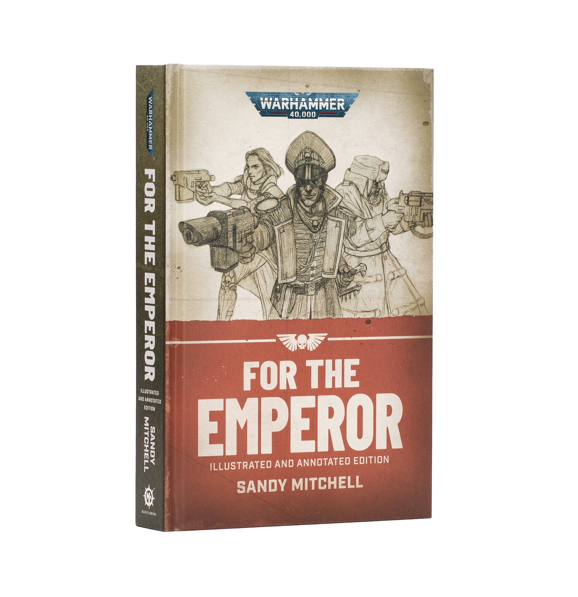 Black Library: 40K: Ciaphas Cain - For the Emperor (Illustrated and Annotated Edition- Hardback)