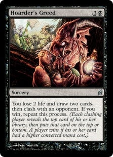 Hoarder's Greed (LRW-U)