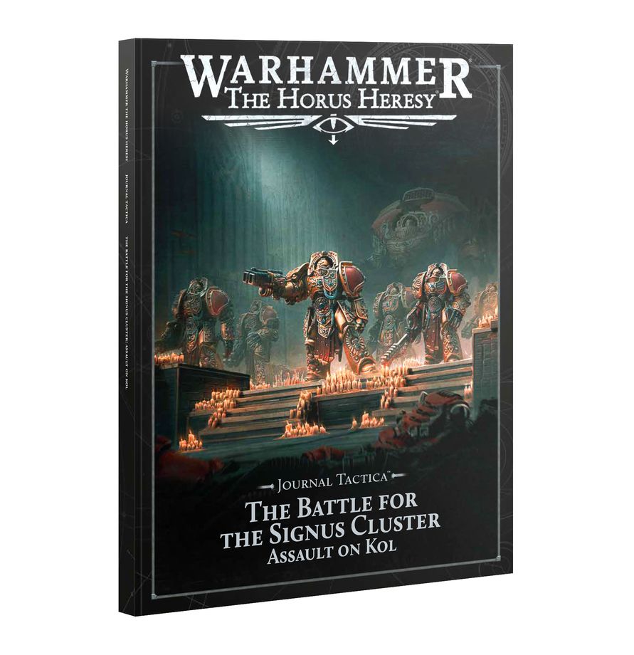 The Horus Heresy: Journal Tactica - The Battle for the Signus Cluster: Assault on Kol