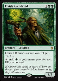 Elvish Archdruid (CMA-R)
