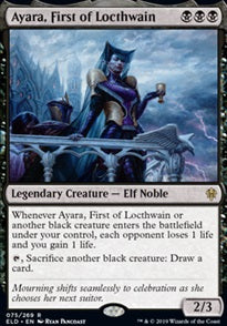 Ayara, First of Locthwain (ELD-R)