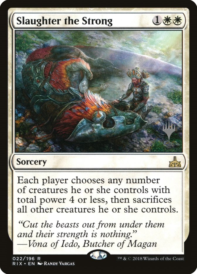 Slaughter the Strong (RIX-R-PP)