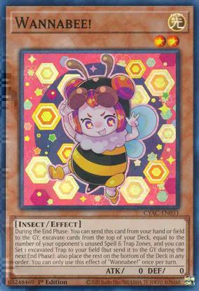 Wannabee! (CYAC-EN031) Super Rare - Near Mint 1st Edition