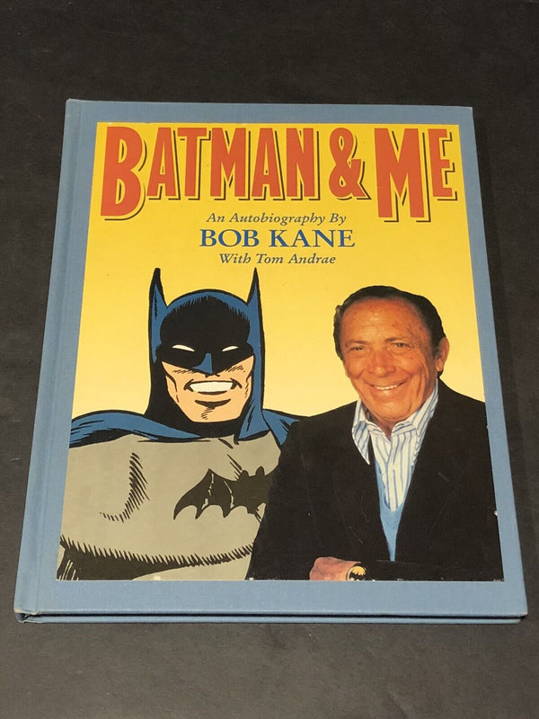 Batman & Me: An Autobiography by Bob Kane (1989)
