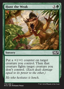 Hunt the Weak (M15-C)