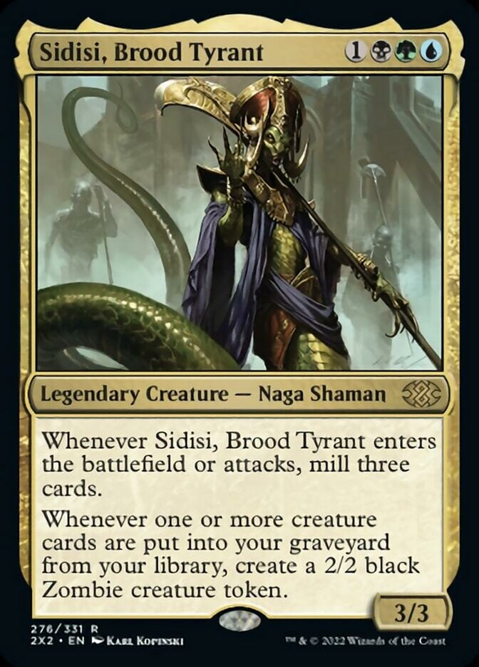 Sidisi, Brood Tyrant (2X2-R)