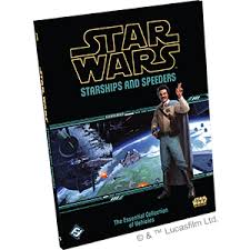 Star Wars RPG - Starships and Speeders (The Essential Collection of Vehicles)