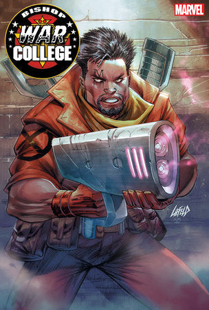 BISHOP: WAR COLLEGE #1 LIEFELD VARIANT