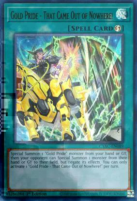 Gold Pride - That Came Out of Nowhere! (CYAC-EN089) Ultra Rare - Near Mint 1st Edition