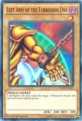 Left Arm of the Forbidden One (YGLD-ENA21) 1st Edition