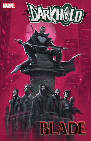DARKHOLD: BLADE #1