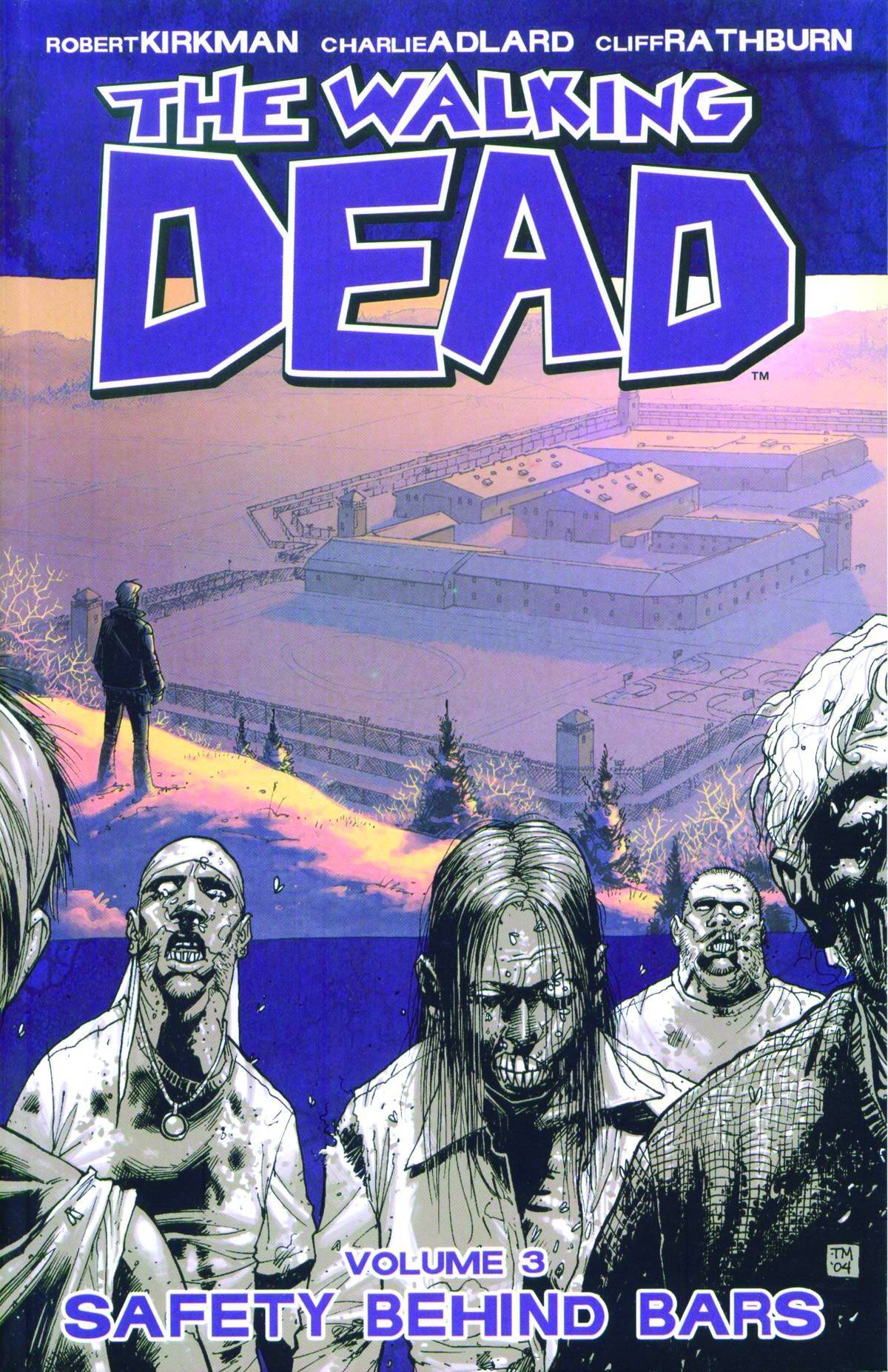 WALKING DEAD TP VOL 03 SAFETY BEHIND BARS (NEW PTG) (MR)