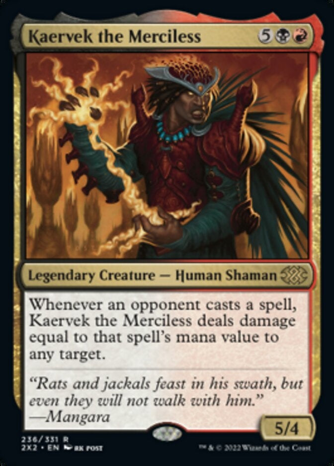 Kaervek the Merciless (2X2-R)