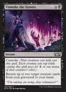 Unmake the Graves (M15-C)