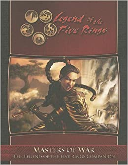 L5R RPG (3rd Ed): Masters of War