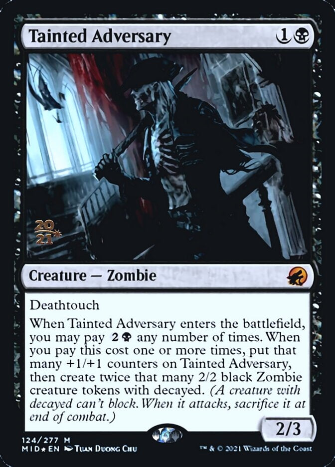 Tainted Adversary (MID-M-PRE)