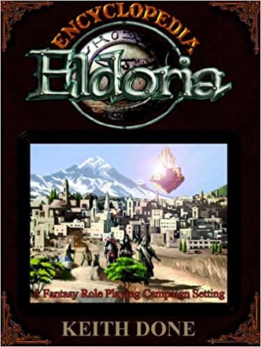 Encyclopedia Eldoria: A Fantasy RPG Campaign Setting