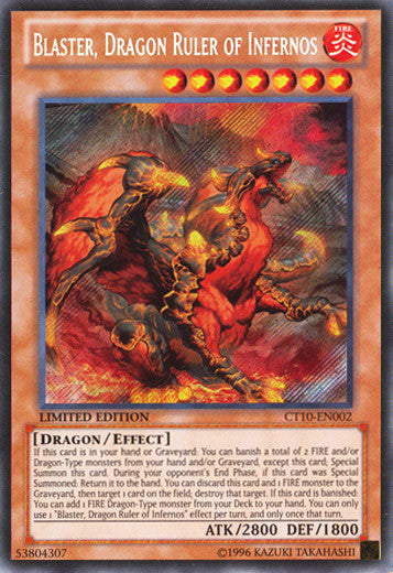 Blaster, Dragon Ruler of Infernos (CT10-EN002) Limited Edition Secret Rare
