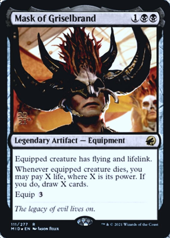 Mask of Griselbrand (MID-R-PRE)