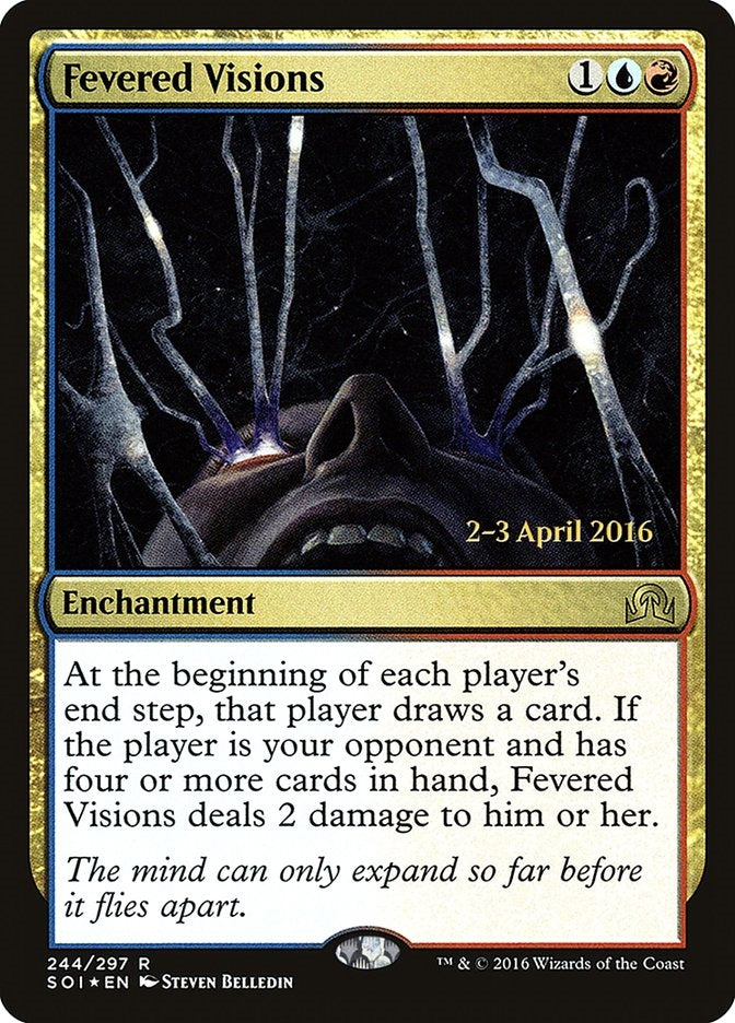 Fevered Visions (SOI-R-PRE)