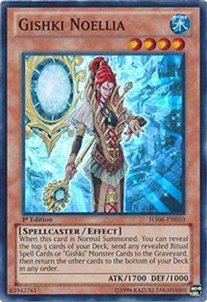 Gishki Noellia (HA06-EN004) 1st Edition