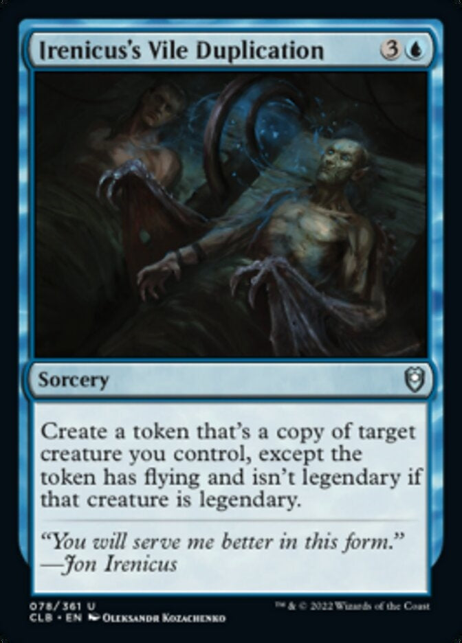 Irenicus's Vile Duplication (CLB-U)