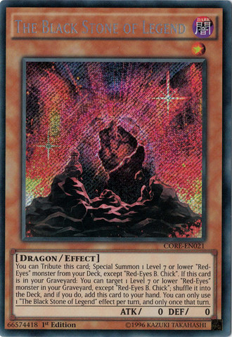 The Black Stone of Legend (CORE-EN021) Secret Rare - Near Mint 1st Edition