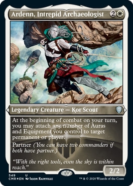 Ardenn, Intrepid Archaeologist [#549 Etched Foil] (CMR-U)