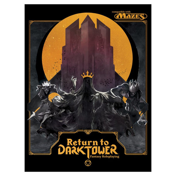 Return to Dark Tower Fantasy Roleplaying (compatible with Mazes)