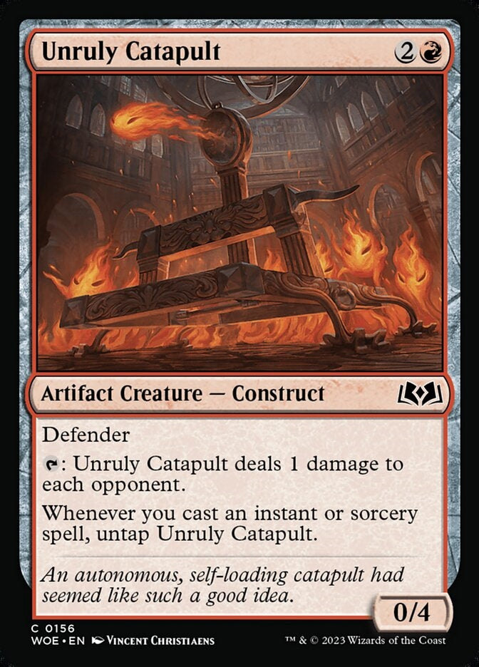 Unruly Catapult [#0156] (WOE-C)