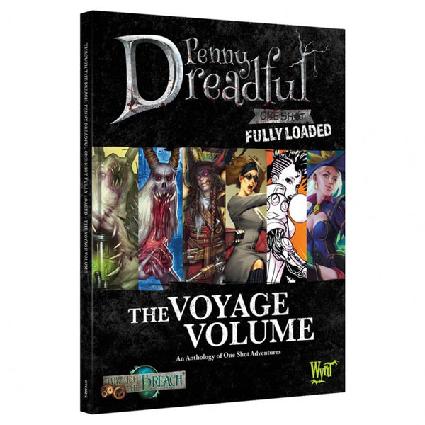 Through the Breach RPG: Penny Dreadful Adventure - The Voyage Volume