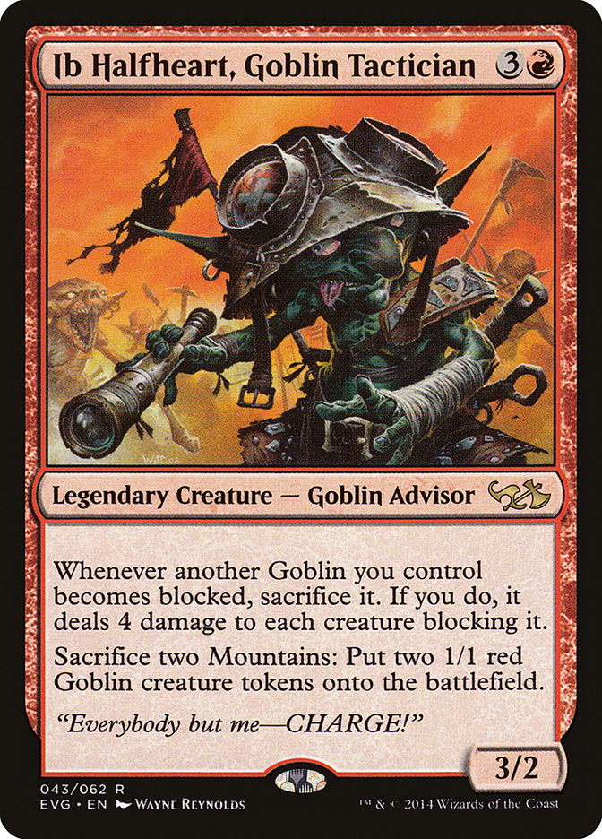 Ib Halfheart, Goblin Tactician (EVG-R)