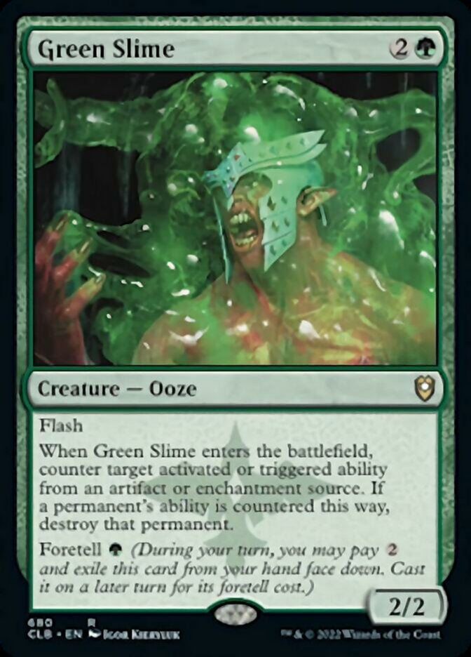 Green Slime [#680 Commander Decks] (CLB-R)