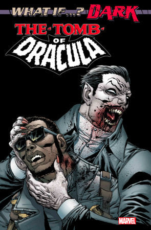 WHAT IF...? DARK: TOMB OF DRACULA