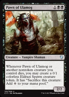 Pawn of Ulamog (C17-U)