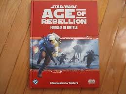 Star Wars RPG - Age of Rebellion: Forged in Battle (Soldiers)