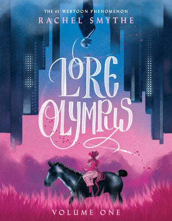 Lore Olympus: Volume One (HC)