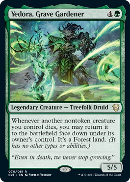 Yedora, Grave Gardener (C21-R)