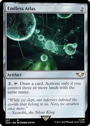 Endless Atlas [#237] (40K-R)