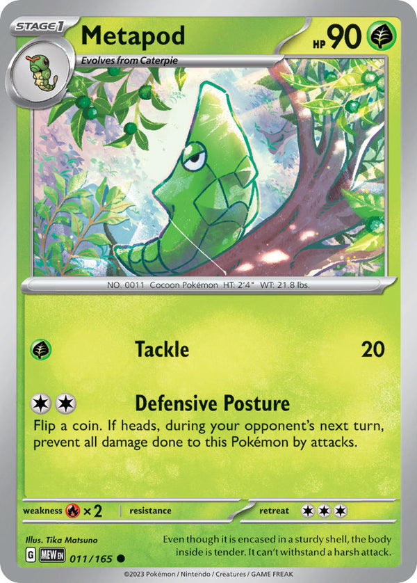 Metapod - 011/165 (MEW) Uncommon - Near Mint