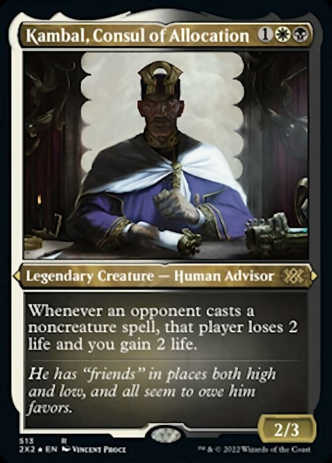 Kambal, Consul of Allocation [#513 Etched Foil] (2X2-R)