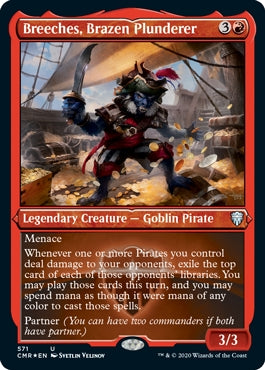 Breeches, Brazen Plunderer [#571 Etched Foil] (CMR-U)