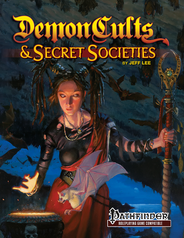 Pathfinder RPG Compatible: Demon Cults and Secret Societies