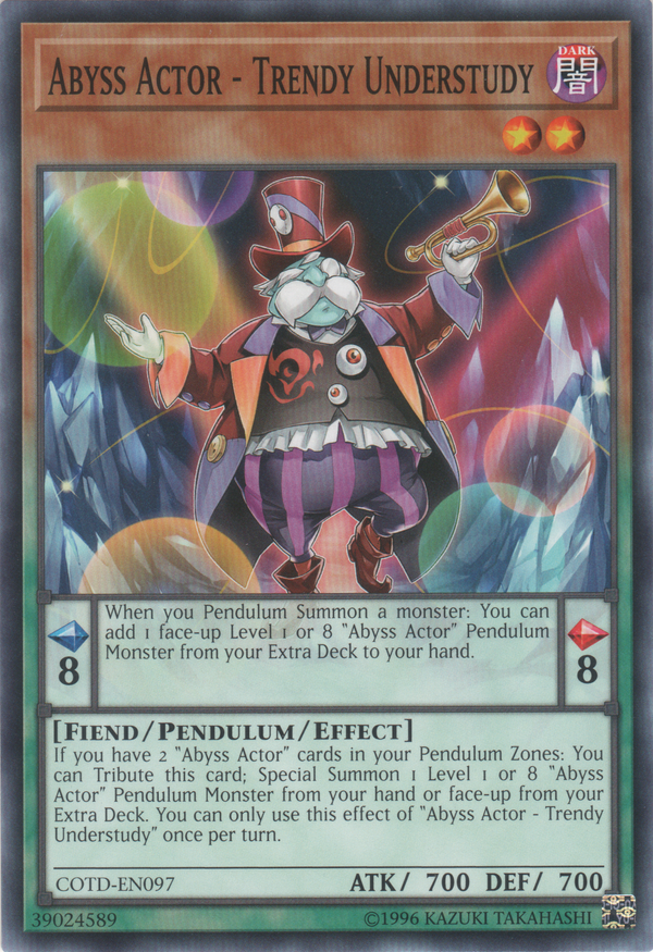 Abyss Actor - Trendy Understudy (COTD-EN097) Near Mint Unlimited - Common