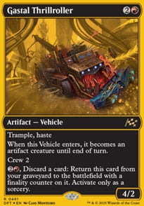 Gastal Thrillroller [ #0461 First Place Foil ] (DFT-R)