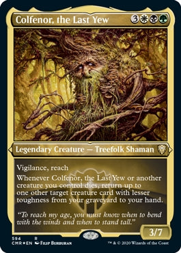 Colfenor, the Last Yew [#594 Etched Foil] (CMR-R)