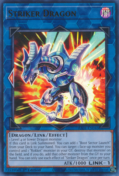 Striker Dragon (RA01-EN046) Ultra Rare - Near Mint 1st Edition